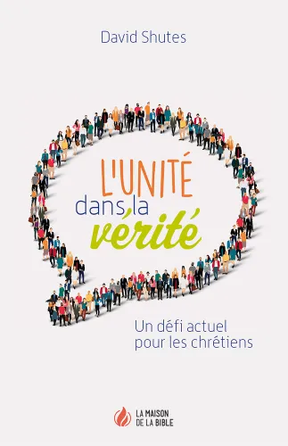 Unité dans la vérité (L')