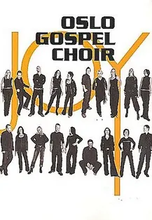 OSLO GOSPEL CHOIR SONGSBOOK - JOY