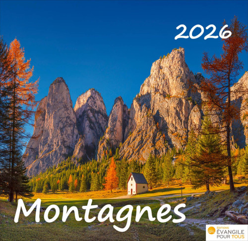 Calendrier Montagnes - Merveilles de la création