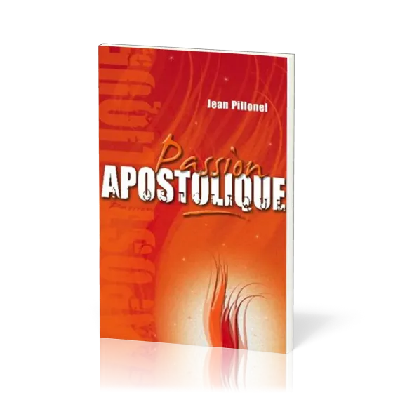 PASSION APOSTOLIQUE