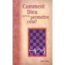 COMMENT DIEU A-T-IL PU PERMETTRE
