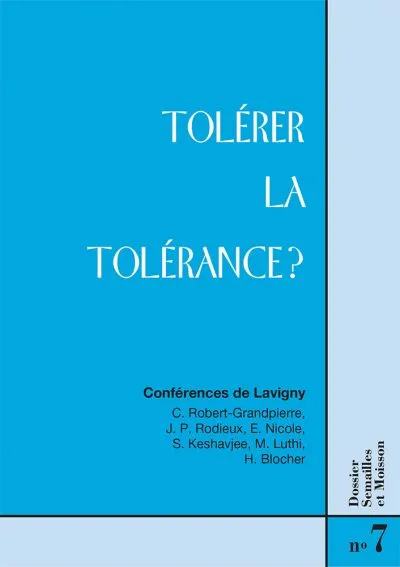 TOLERER LA TOLERANCE ?