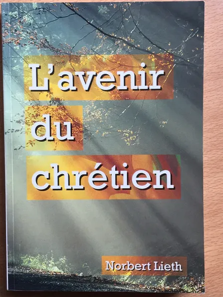 AVENIR DU CHRETIEN (L')