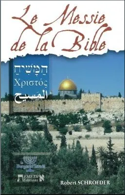 MESSIE DE LA BIBLE (LE)
