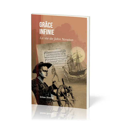 Grâce infinie - La vie de John Newton
