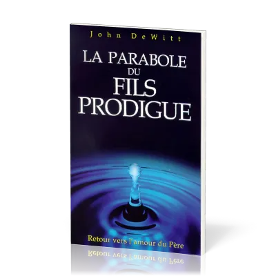 PARABOLE DU FILS PRODIGUE (LA)