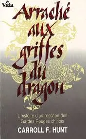 ARRACHE AUX GRIFFES DU DRAGON