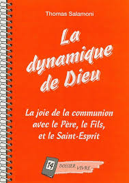 DYNAMIQUE DE DIEU (LA) COMMUNION AVEC LA TRINITE NO 14