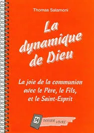 DYNAMIQUE DE DIEU (LA) COMMUNION AVEC LA TRINITE NO 14