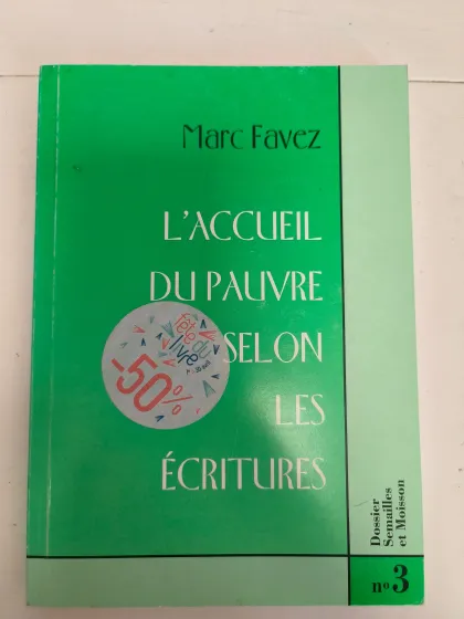 ACCUEIL DU PAUVRE SELON LES ECRITURES (L')
