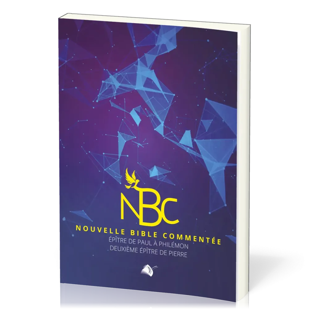 NBC - Nouvelle Bible commentée - Epitre de Paul à Philémon deuxième épître de Pierre