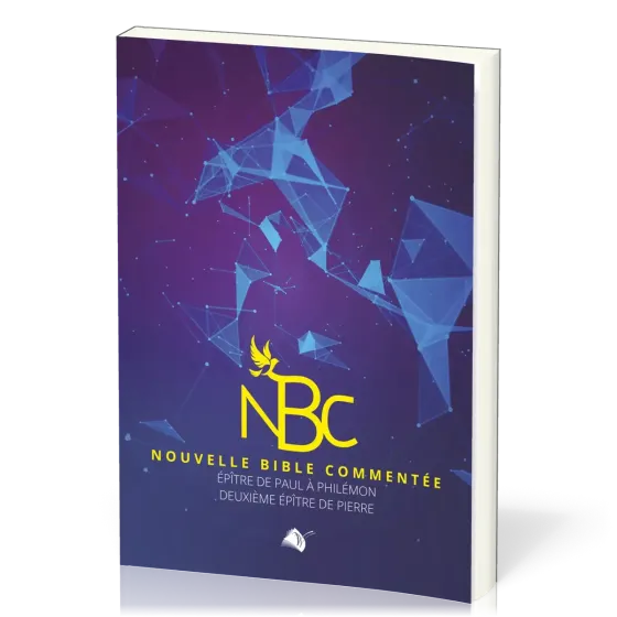 NBC - Nouvelle Bible commentée - Epitre de Paul à Philémon deuxième épître de Pierre
