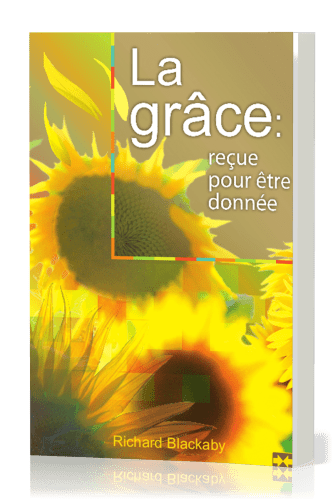GRACE RECUE POUR ETRE DONNEE (LA)