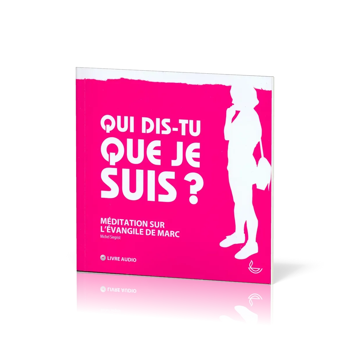 QUI DIS TU QUE JE SUIS - LIVRE AUDIO