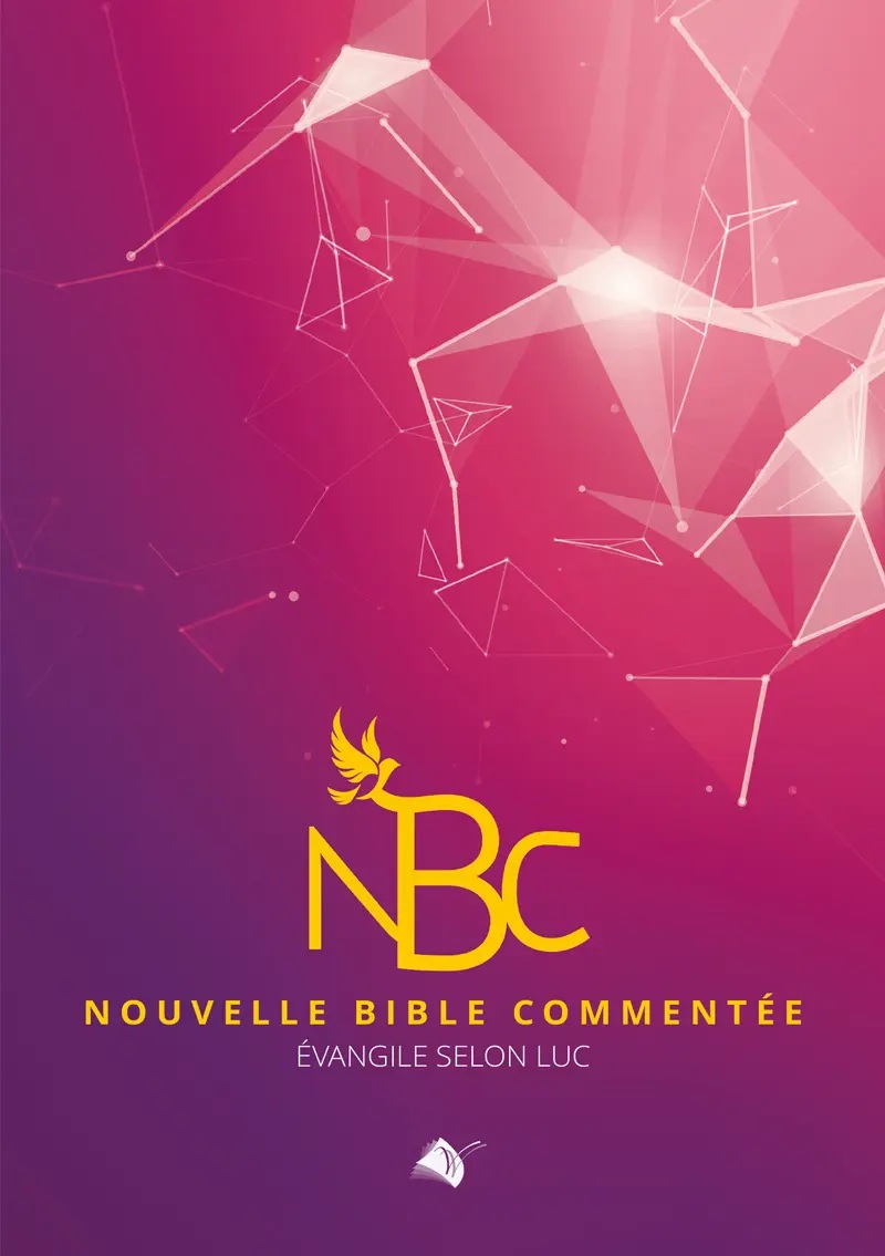 NBC - Nouvelle Bible commentée - Evangile selon Luc