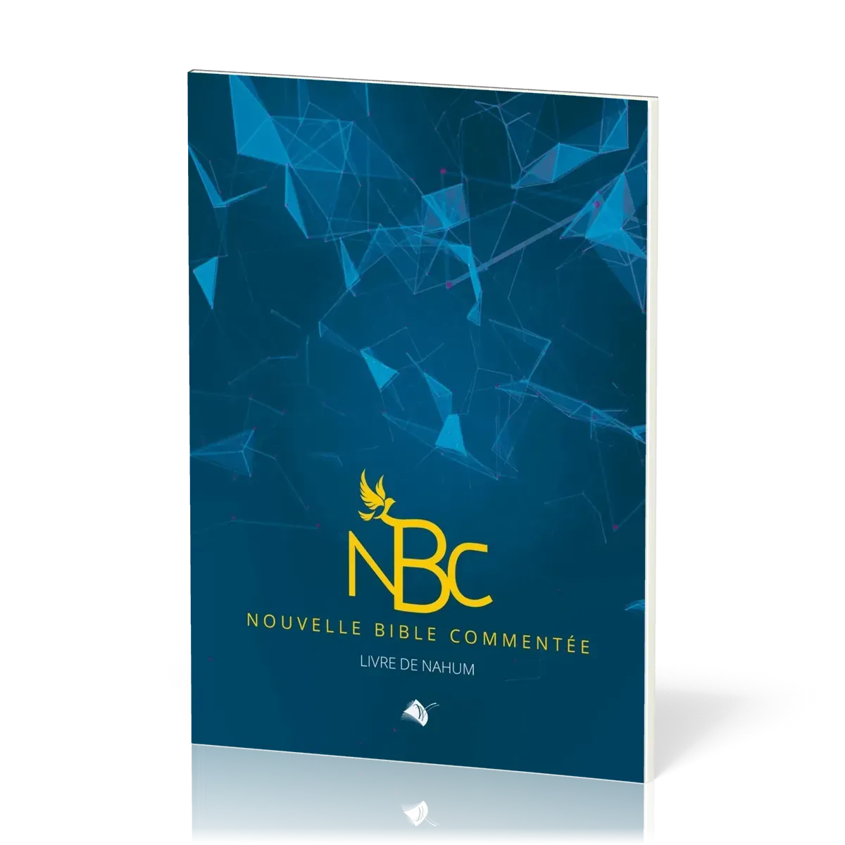 NBC - Nouvelle Bible commentée - le livre de Nahum