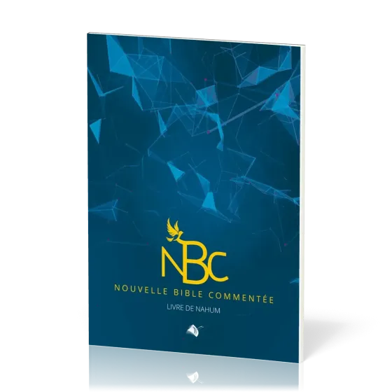 NBC - Nouvelle Bible commentée - le livre de Nahum