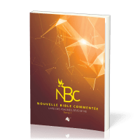 Nouvelle Bible commentée - livre des psaumes, sève de vie - tome 1