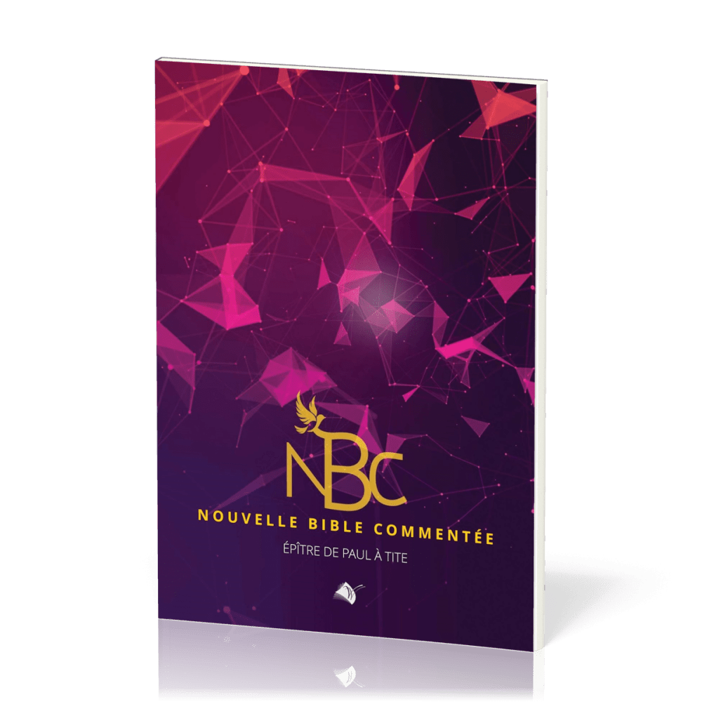 NOUVELLE BIBLE COMMENTEE - EPITRE DE PAUL A TITE