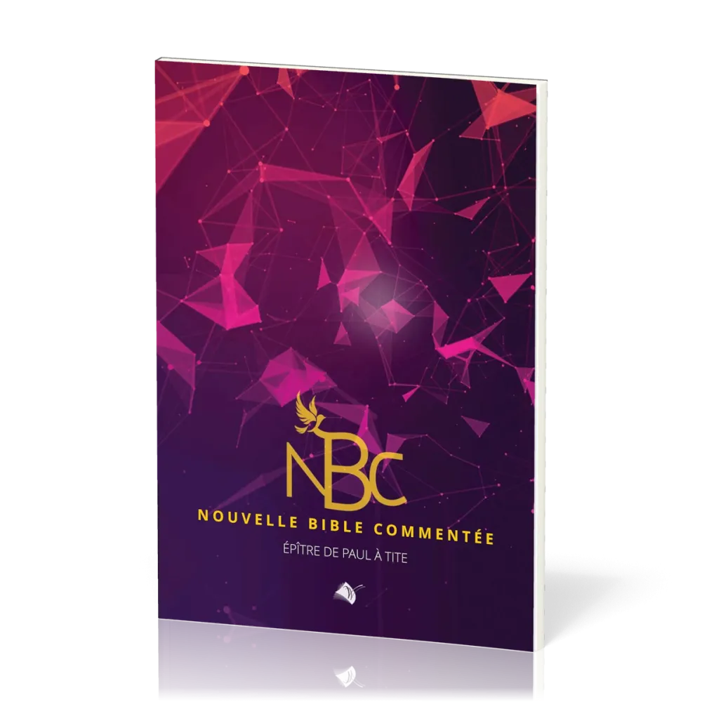 NOUVELLE BIBLE COMMENTEE - EPITRE DE PAUL A TITE
