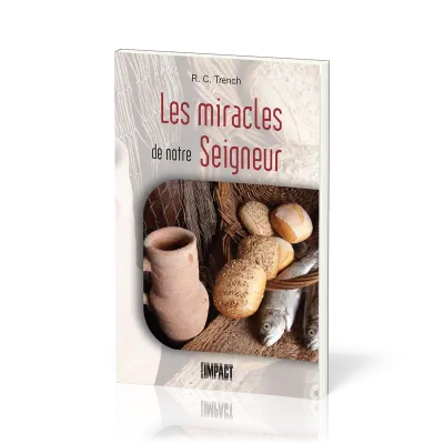 MIRACLES DE NOTRE SEIGNEUR