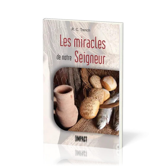 MIRACLES DE NOTRE SEIGNEUR
