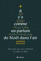 Il y a comme un parfum de Noël dans l'air