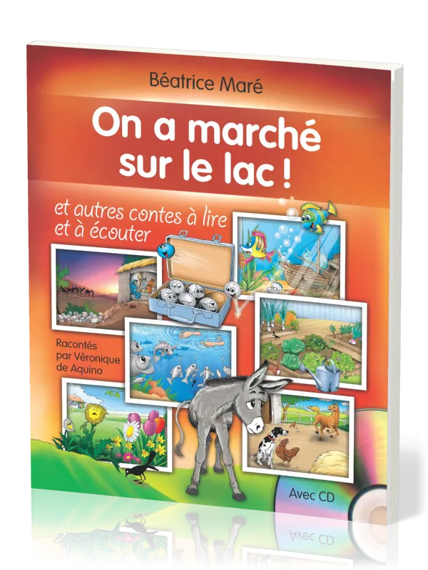 On a marché sur le lac - avec CD
