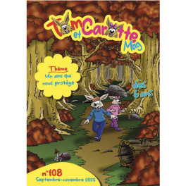 Tom et Carotte Mag n° 108 - Un ami qui nous protège