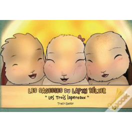 Sagesses du lapin bélier (Les) - Les trois lapereaux