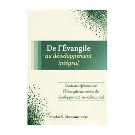 De l'évangile au développement intégral- Etude de référence sur l'évangile au service du dévelppemen
