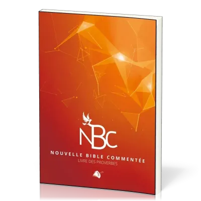 NBC - Nouvelle Bible commentée -Livre des Proverbes