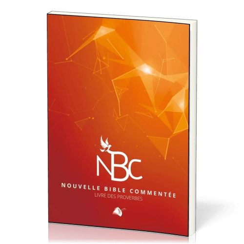 NBC - Nouvelle Bible commentée -Livre des Proverbes