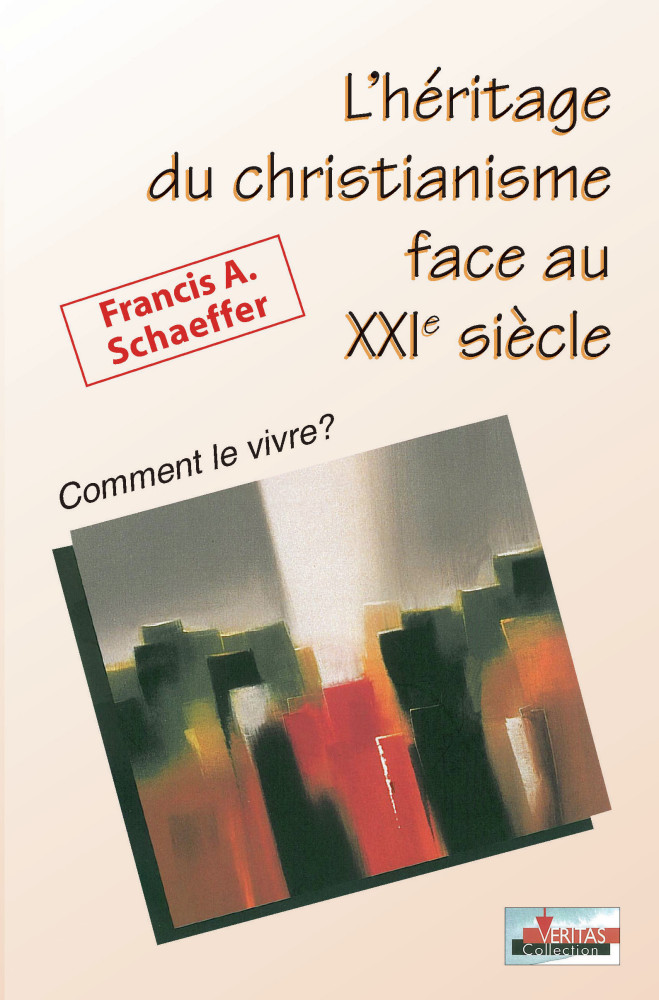 HERITAGE DU CHRISTIANISME FACE AU XXIEME SIECLE (L')