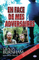 EN FACE DE MES ADVERSAIRES - OTAGES DU GROUPE ABOU SAYYAF DANS LA JUNGLE DES PHILIPPINES