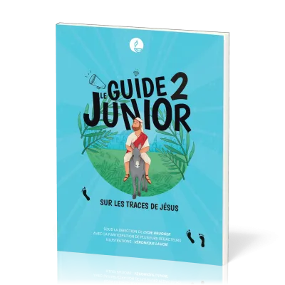 Guide junior (Le) 2 - Sur les traces de Jésus