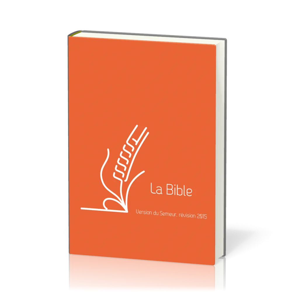 BIBLE DU SEMEUR 2015 RIGIDE ORANGE RENFORT LIN