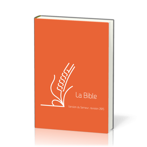 BIBLE DU SEMEUR 2015 RIGIDE ORANGE RENFORT LIN