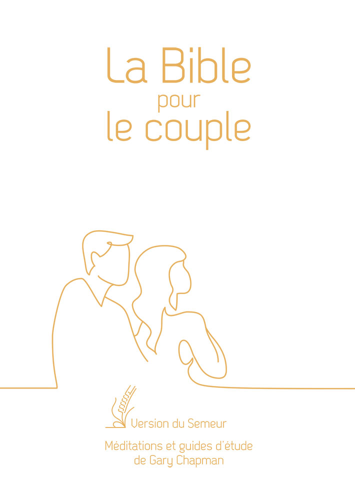 Bible du Semeur 2015 pour le couple, rigide blanc tranche or