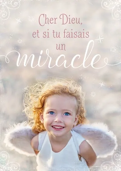 Carte postale - Cher Dieu, et si tu faisais un miracle