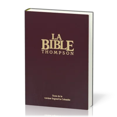 Bible Thompson version Colombe - Couverture rigide grenat, avec onglets