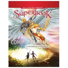 Superbook - Au commencement - L'histoire de la création