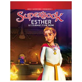 Superbook - Esther - Le courage d'une reine