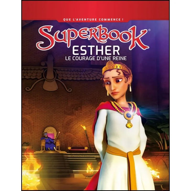  Superbook 
   Esther, le courage d'une reine   
  
  
