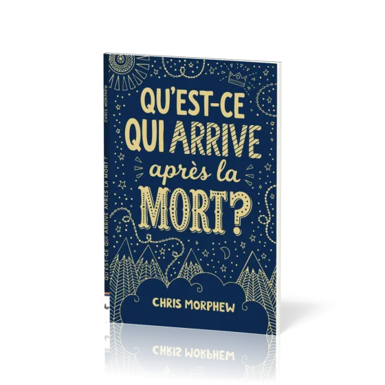 Qu'est-ce qui arrive après la mort ?