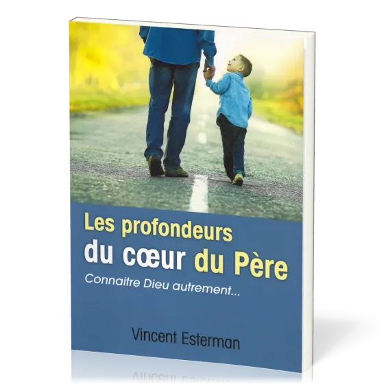 Profondeurs du coeur du Père (Les)