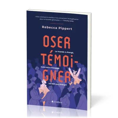 Oser témoigner - Le monde a changé mais notre message ne doit pas changer