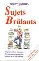 SUJETS BRULANTS