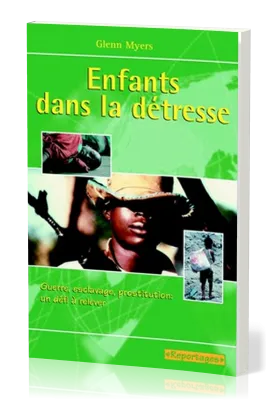 ENFANTS DANS LA DETRESSE