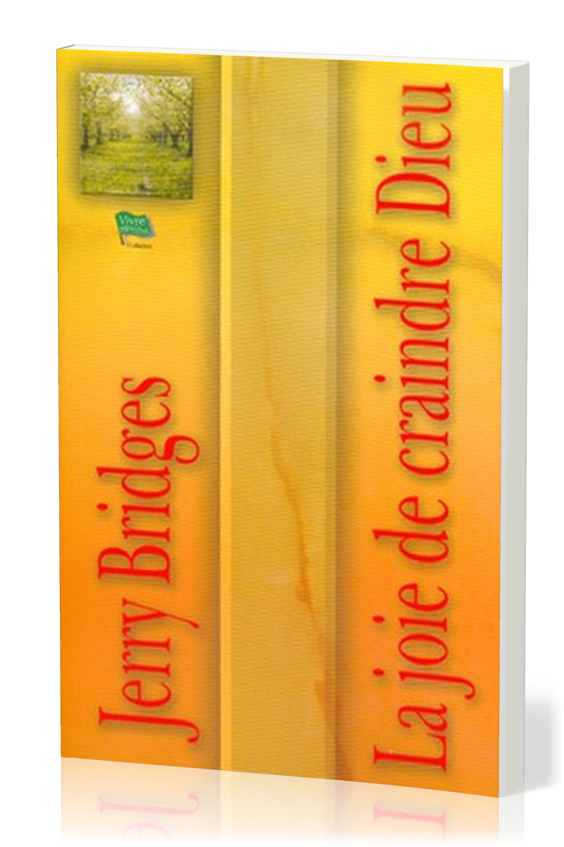 JOIE DE CRAINDRE DIEU (LA)